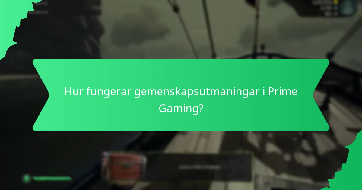 Hur främjar Prime Gaming spelarengagemang?