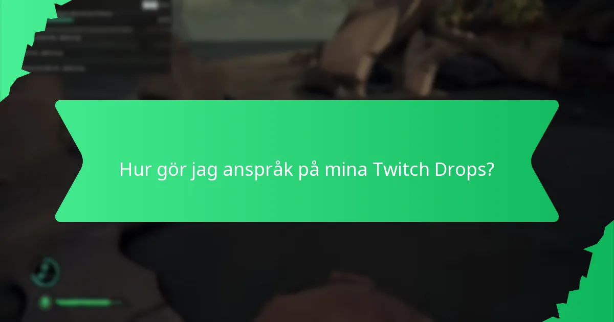Vilka typer av spelvaluta kan tjänas genom Twitch Drops?