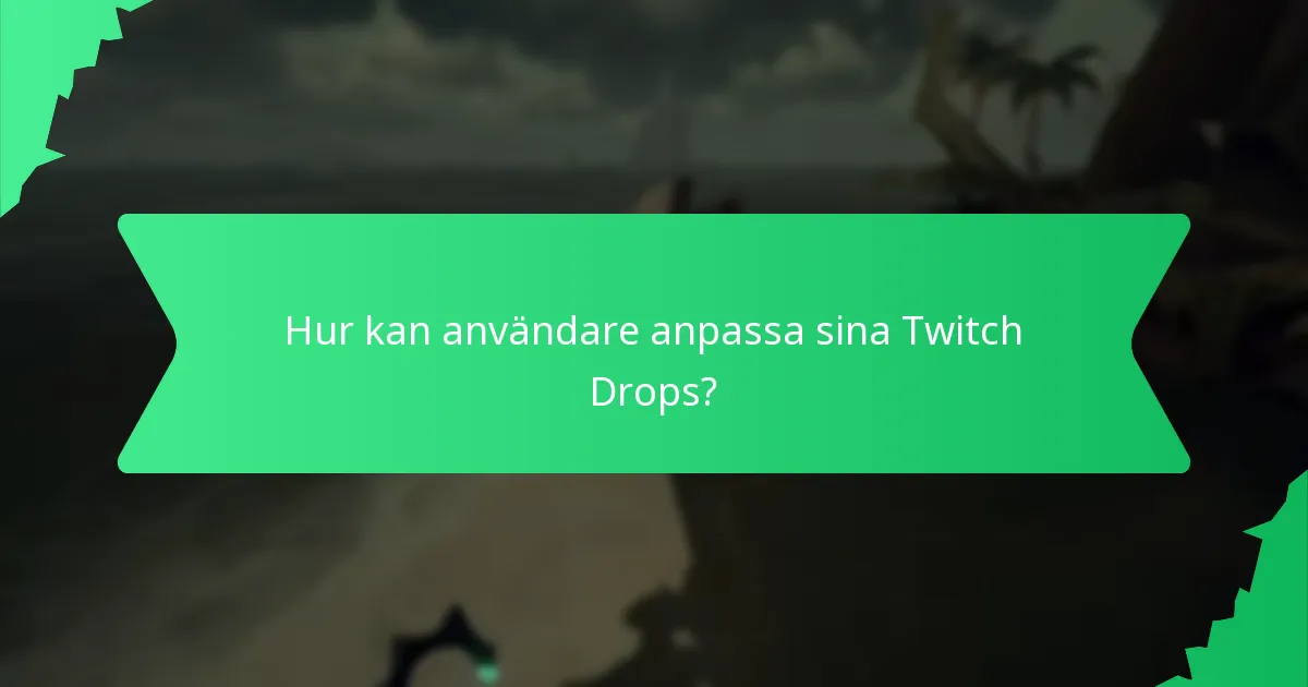 Vilka unika designer finns tillgängliga genom Twitch Drops?