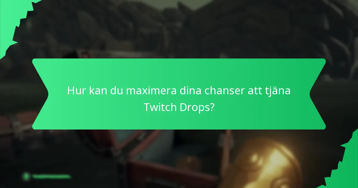 Vilka typer av belöningar kan du tjäna från Twitch Drops?