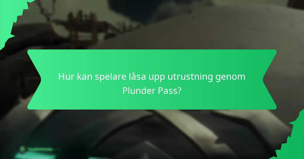 Vilka samlarobjekt ingår i Plunder Pass?