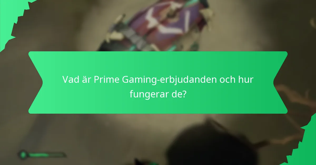 Vilka tidsbegränsade föremål kan lösas in på Prime Gaming?
