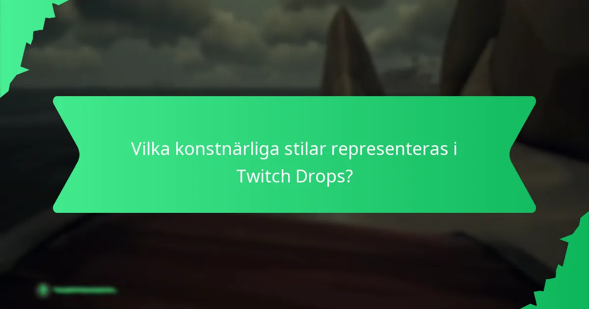 Hur kan användare anpassa sina Twitch Drops?